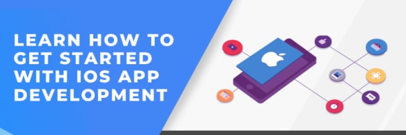 Learn How to Get Started with iOS App Development