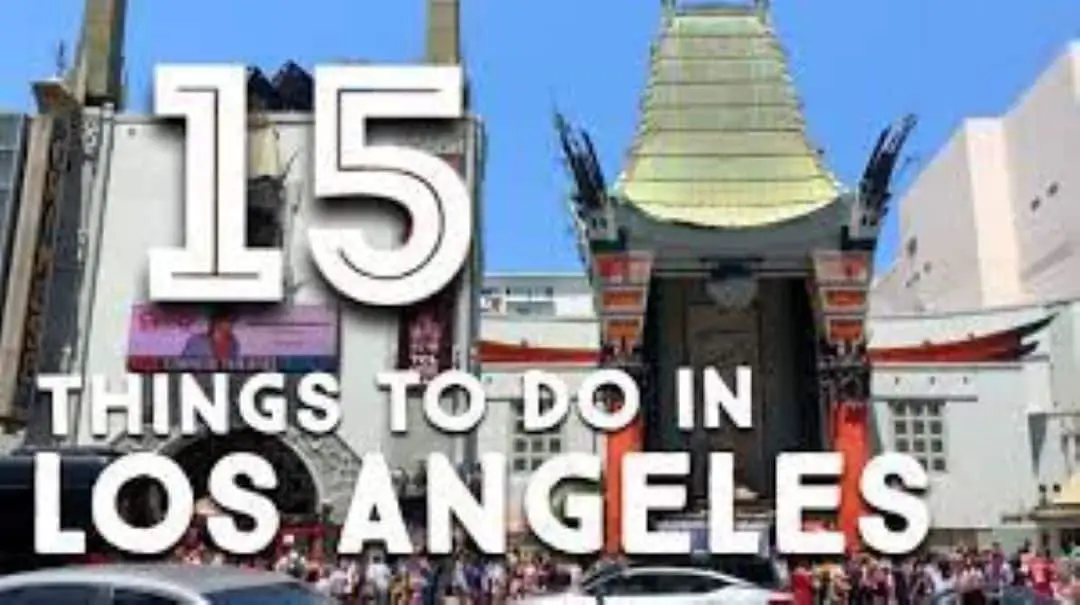 THE 15 BEST Things to Do in Los Angeles