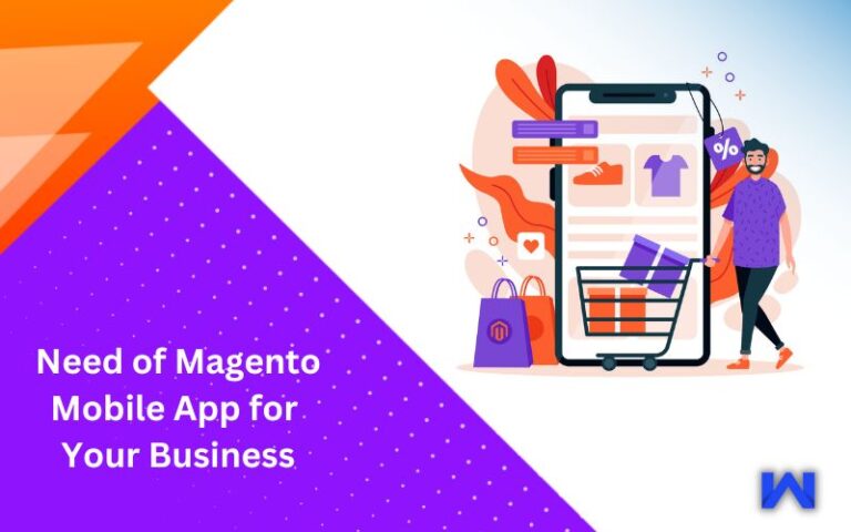 Why Do You Need the Magento Mobile App for Your Business