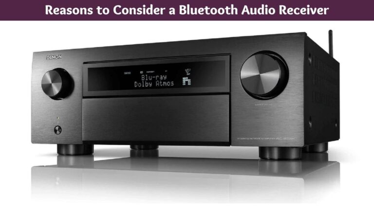 Reasons to Consider a Bluetooth Audio Receiver