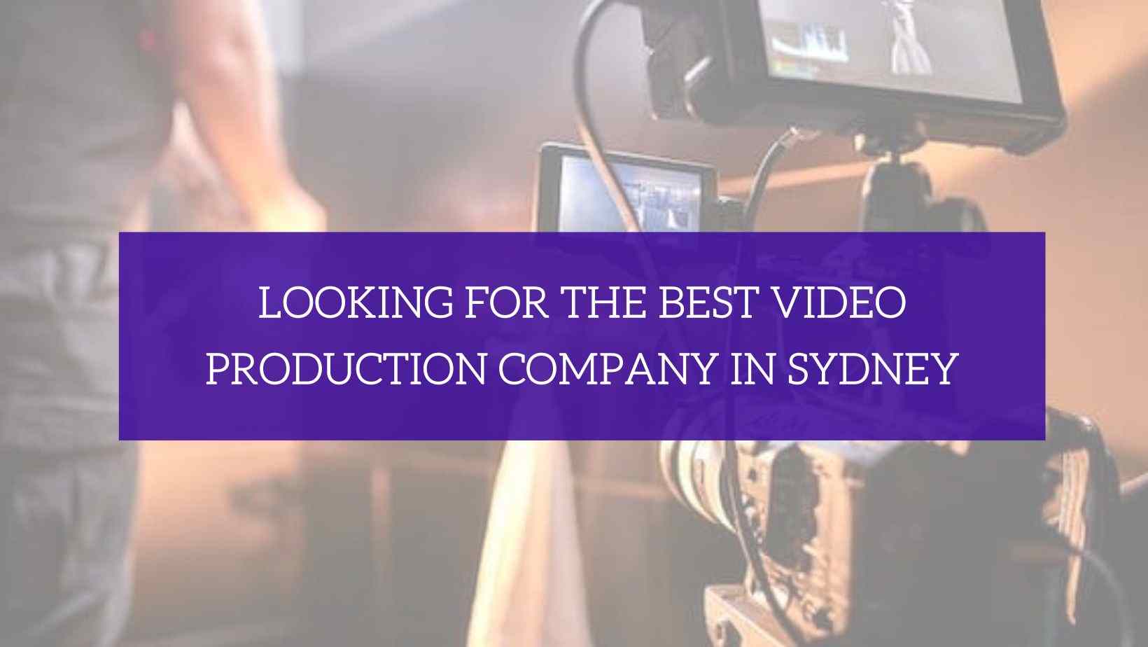 Video production company sydney (1)-70c02bbb