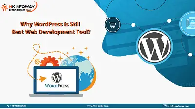 Why WordPress is Still The Best Web Development Tool