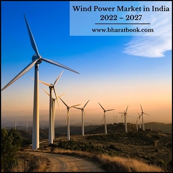 India Wind Power Market Research Report 2022-2027