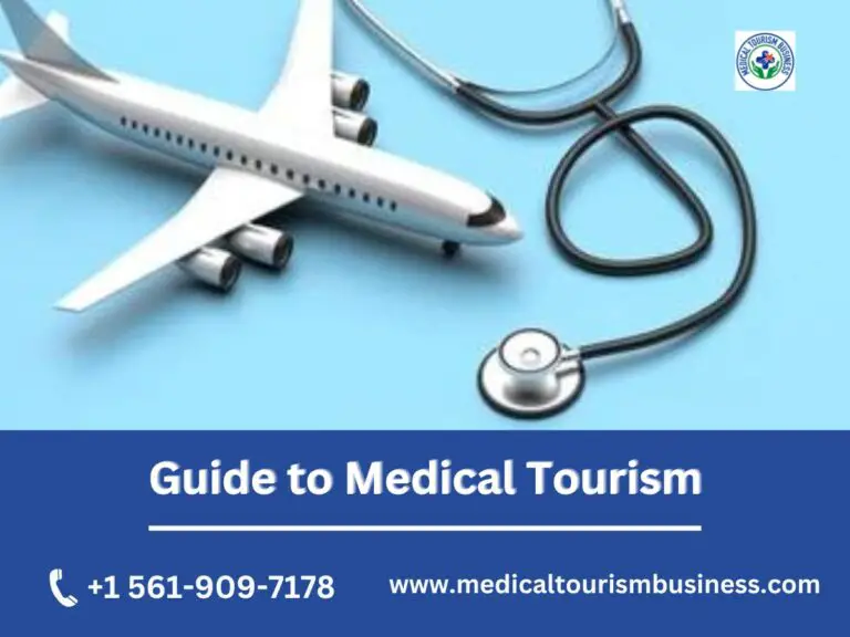 Guide to Medical Tourism