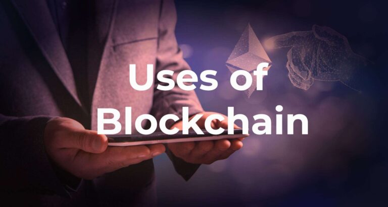 What Are the Uses of Blockchains