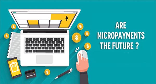 How Micropayments Can Drive The Future of Economy