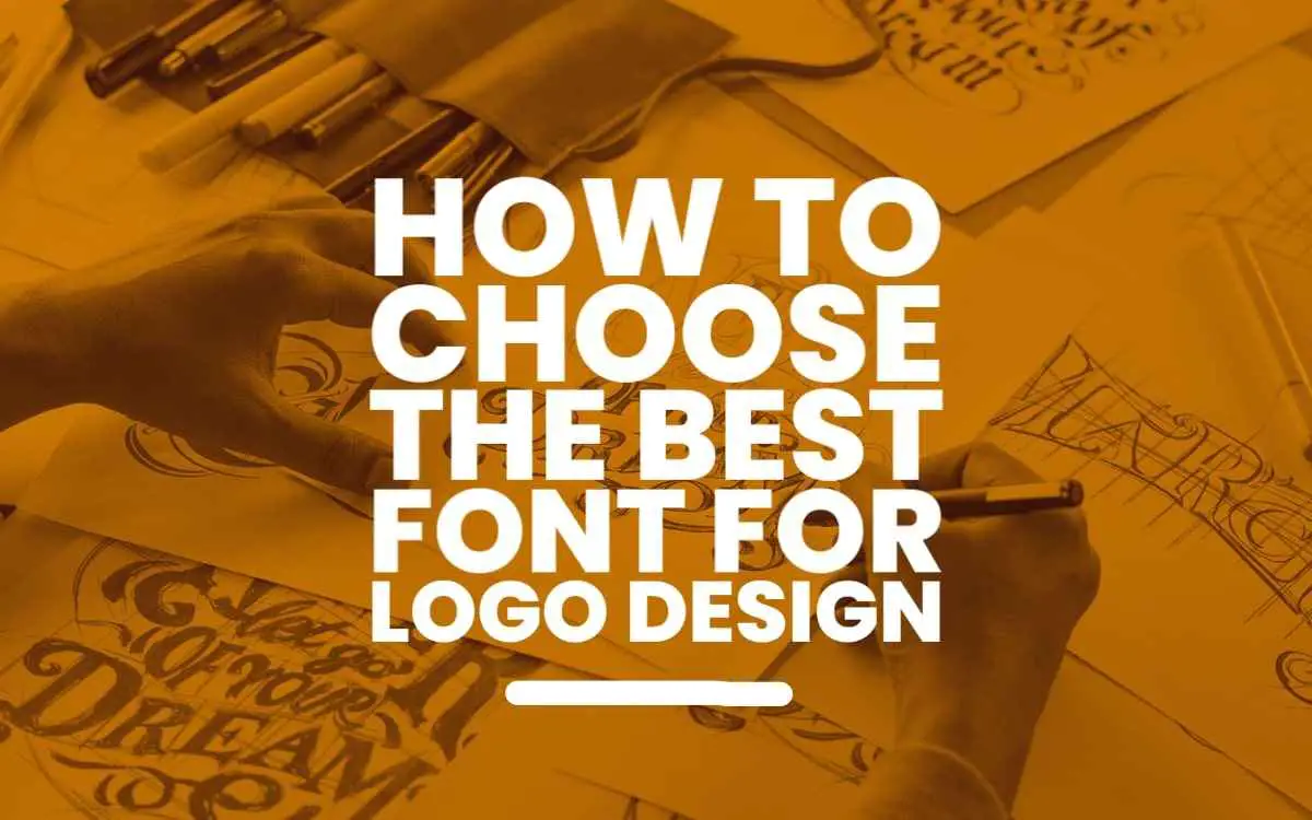 A GUIDE TO CHOOSING THE BEST FONT FOR YOUR LOGO DESIGN-7dc128e5