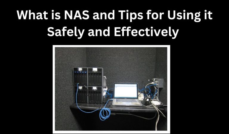 What is NAS and Tips for Using it Safely and Effectively