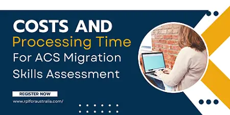 Costs And Processing Time For ACS Migration Skills Assessment-d4ab9d10