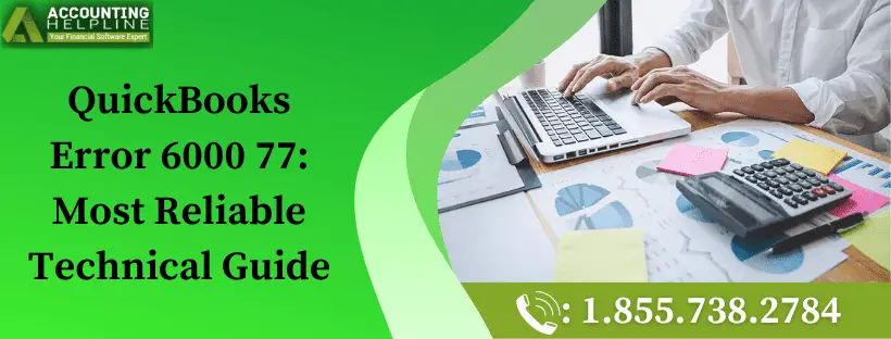 QuiQuickBooks Error 6000 77ckBooks Error 6000 77 Most Reliable Technical Guide-min-3a2236b8