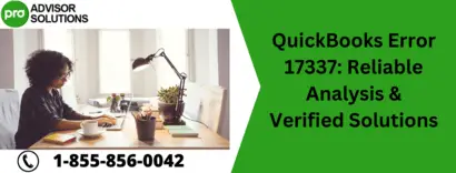 QuickBooks Error 17337: Reliable Analysis & Verified Solutions