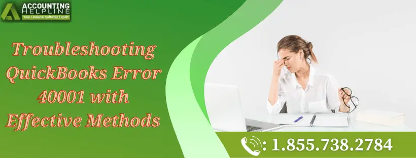 Troubleshooting QuickBooks Error 40001 with Effective Methods-min-39b18400