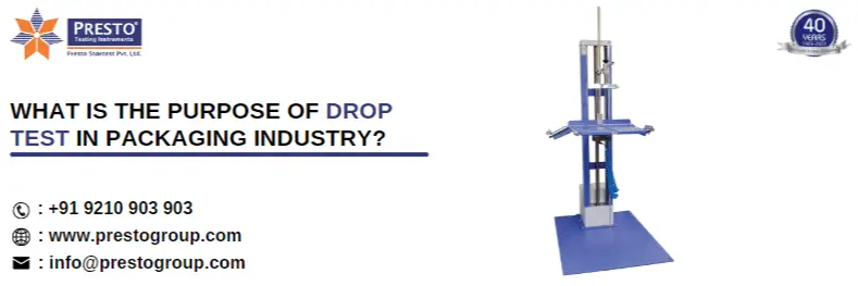 What is the purpose of drop test in packaging industry-5aa10a83