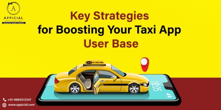 Key Strategies for Boosting Your Taxi App User Base