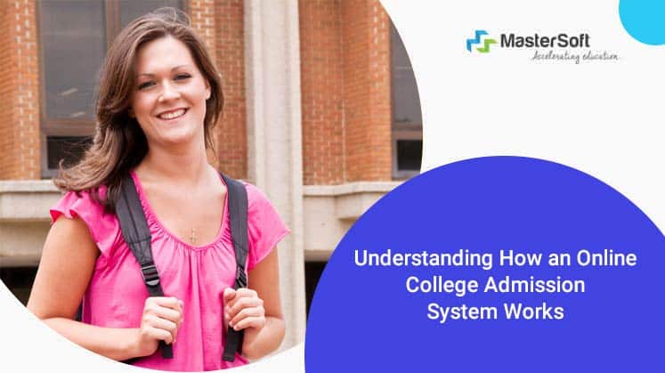 Understanding How an Online College Admission System Works