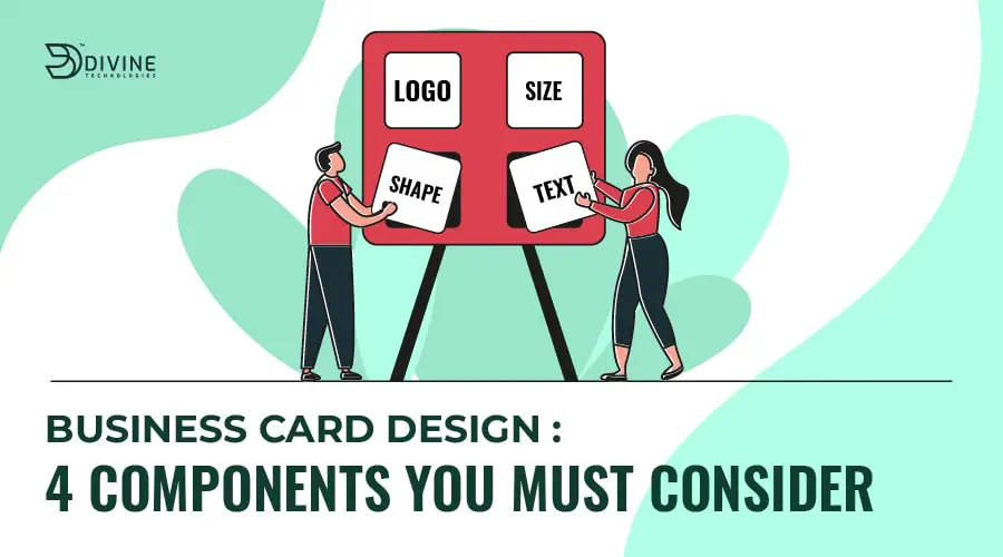 26. Business Card Design 4 Components You Must Consider-01-min