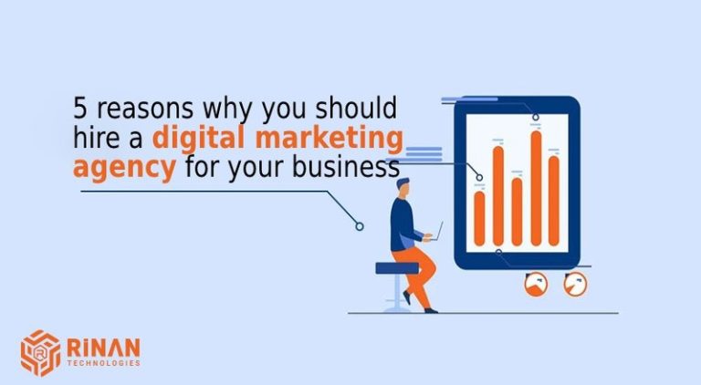 5 reasons why you should hire a digital marketing agency for your business