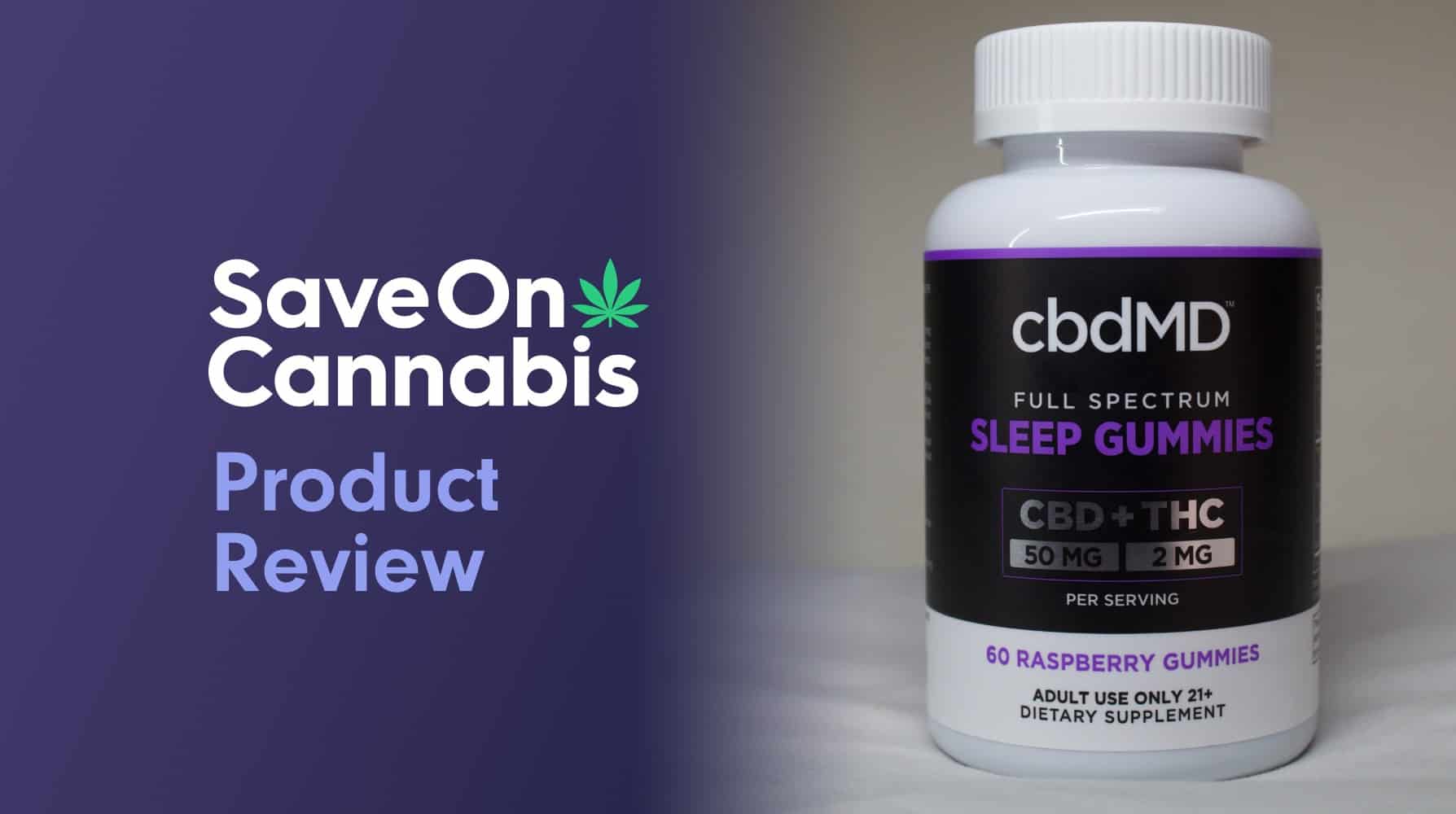 CBD-Sleep-delta-9-thc-Gummies-Review-cbdMD-Featured-Save-On-Cannabis