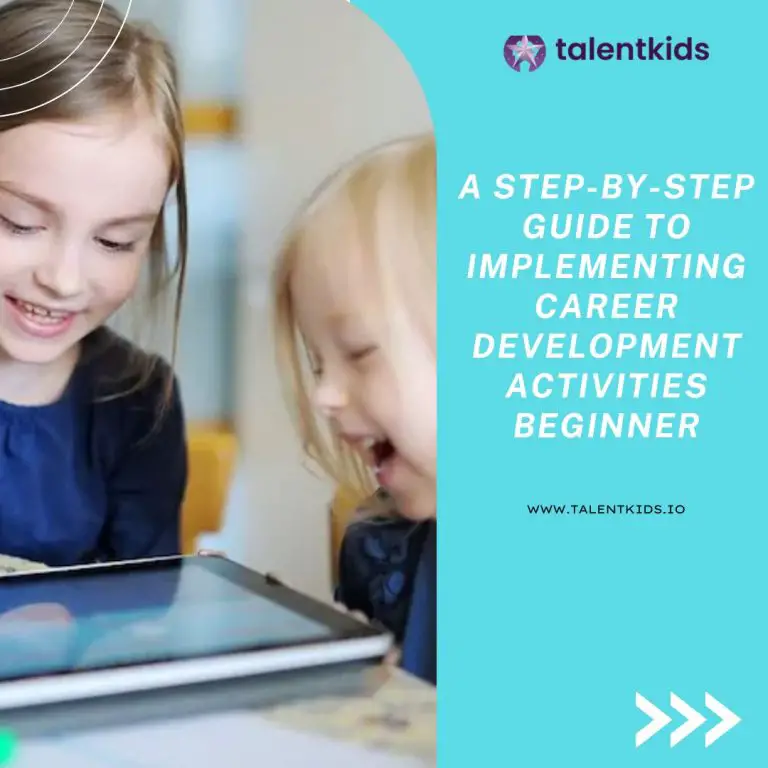 A Step-By-Step Guide To Implementing Career Development Activities