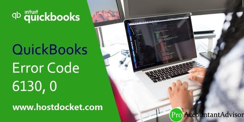 QuickBooks Error Code 6130,0