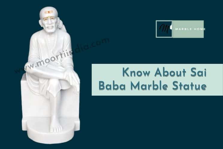 What Should Everyone Know About Sai Baba Marble Statue?