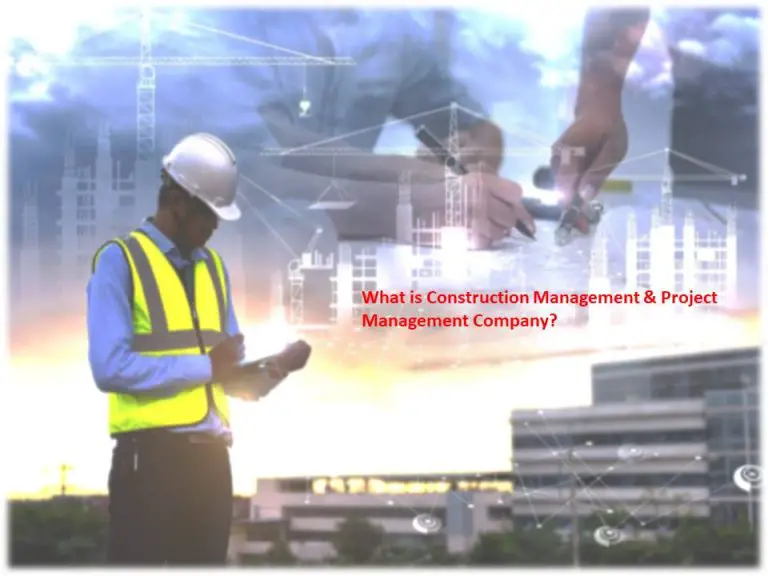What is Construction Management & Project Management Company?