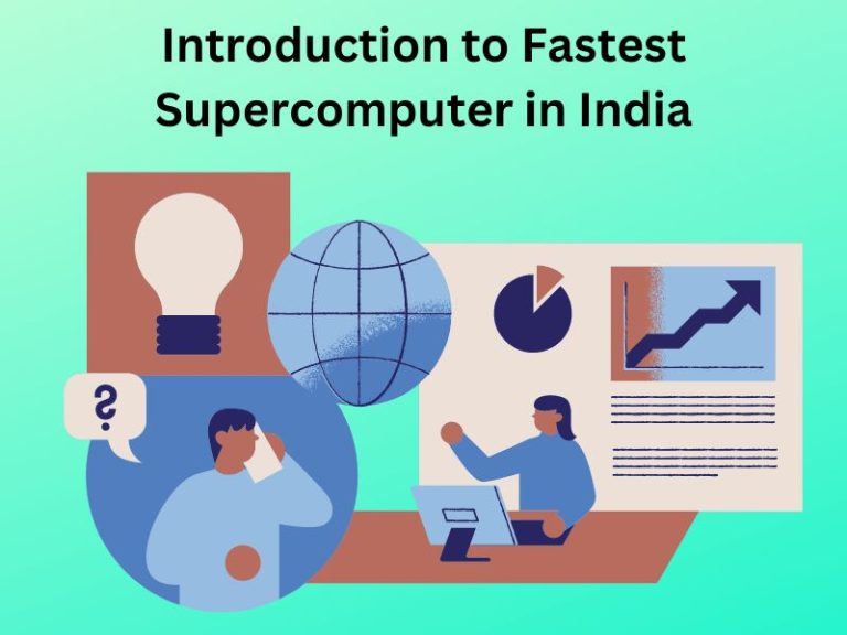 Introduction to Fastest Supercomputer in India
