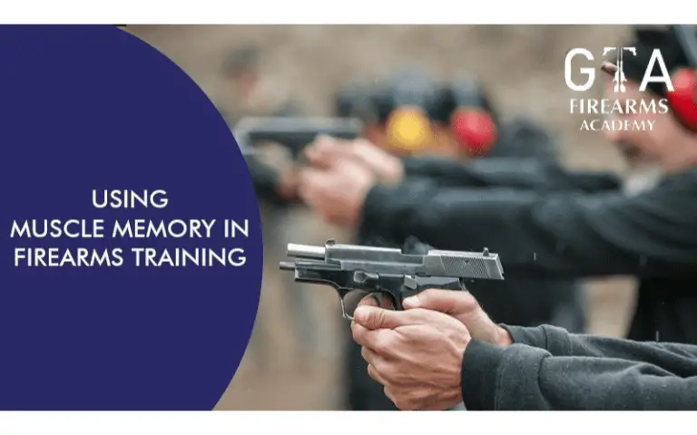 Using Muscle Memory in Firearms Training