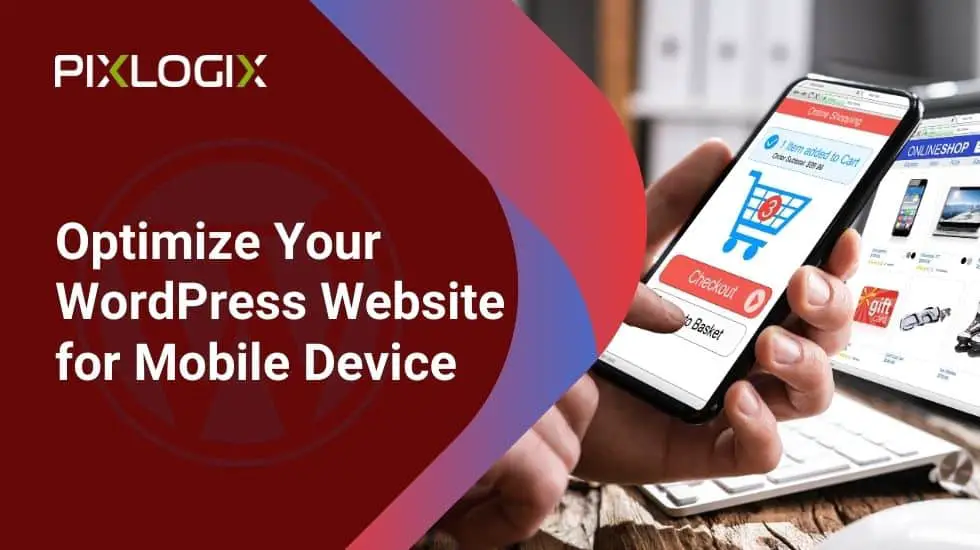 Optimize Your WordPress Website for Mobile Device