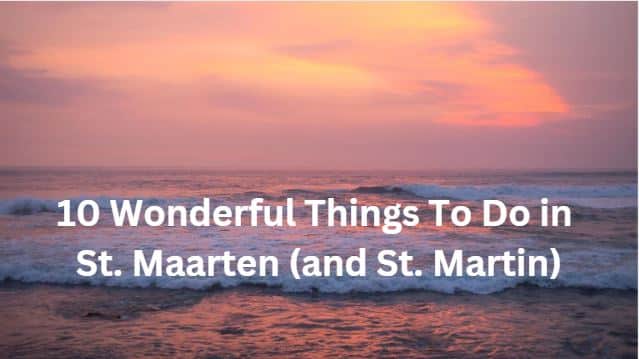 Things to do in St Maarten