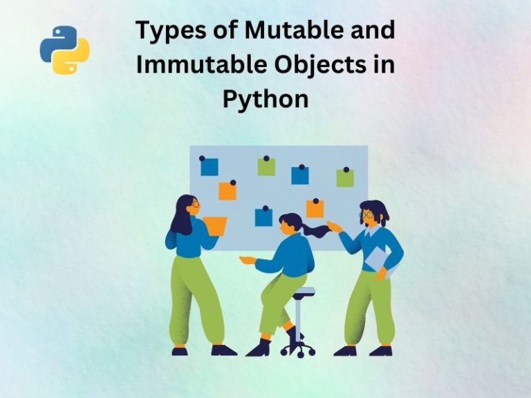 Types of Mutable and Immutable Objects in Python