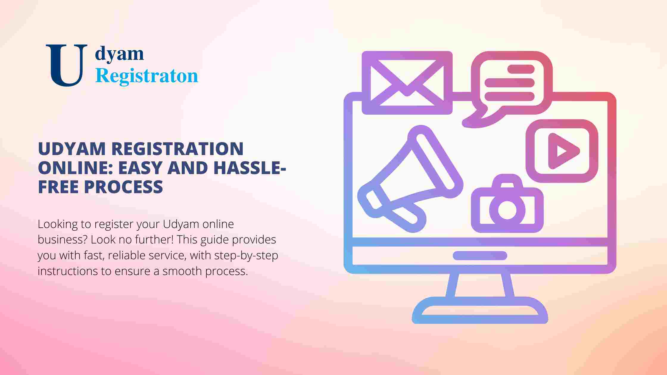 Udyam Registration Online Easy and Hassle-free Process (1)