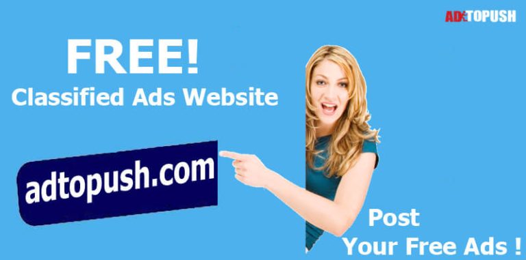 Adtopush a Free Classified Website for All Your Advertising Needs