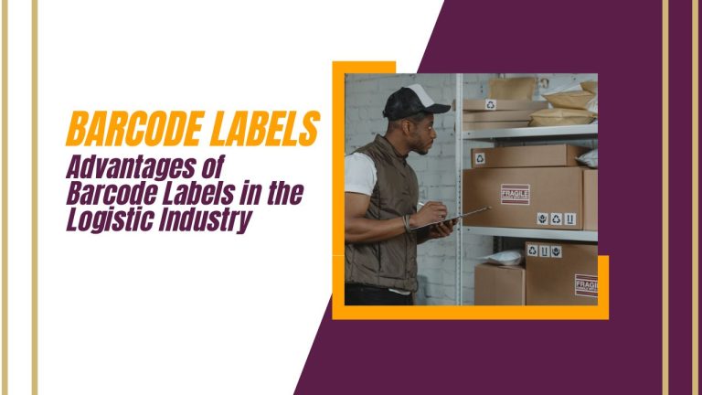 Advantages of Barcode Labels in the Logistic Industry