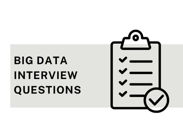 Big Data Interview Questions