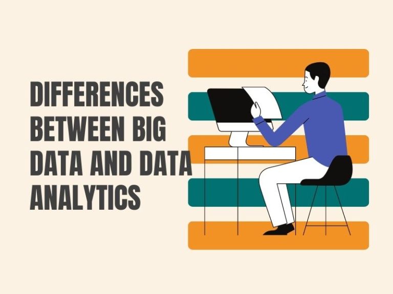 Differences Between Big Data and Data Analytics