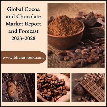 Global Cocoa and Chocolate Market, Forecast & Opportunities, 2023-2028