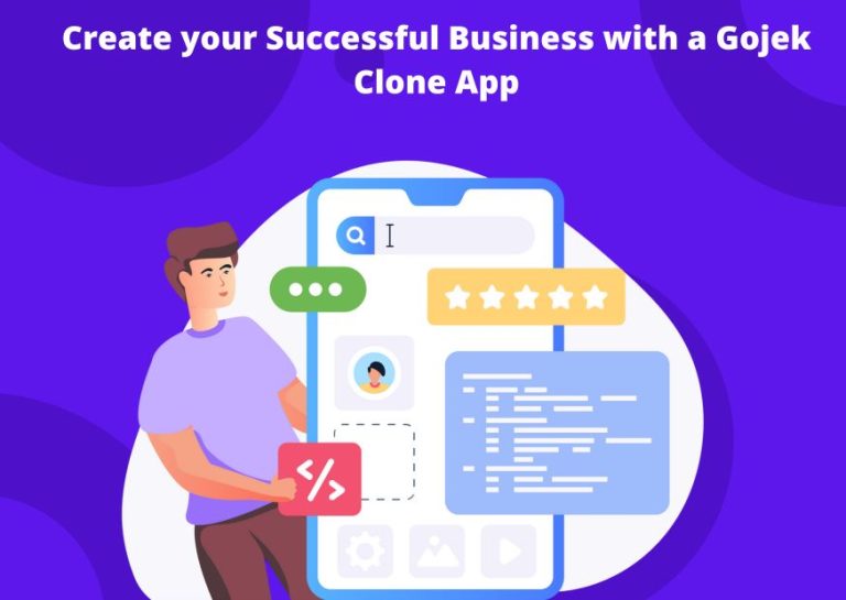 Create your Successful Business with a Gojek Clone App