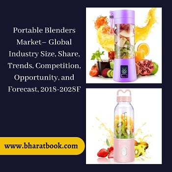 Global Portable Blenders Market Opportunity and Forecast, 2018-2028