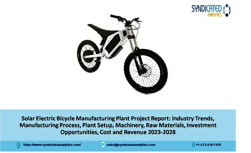 Solar Electric Bicycle Manufacturing Plant Project Report