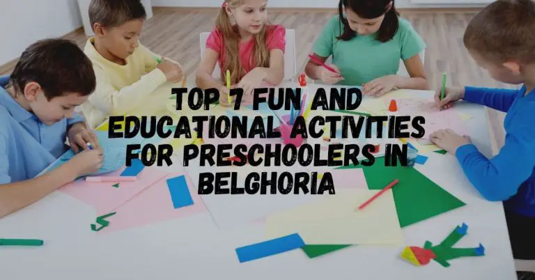 Top 7 Fun and Educational Activities for Preschoolers in Belghoria