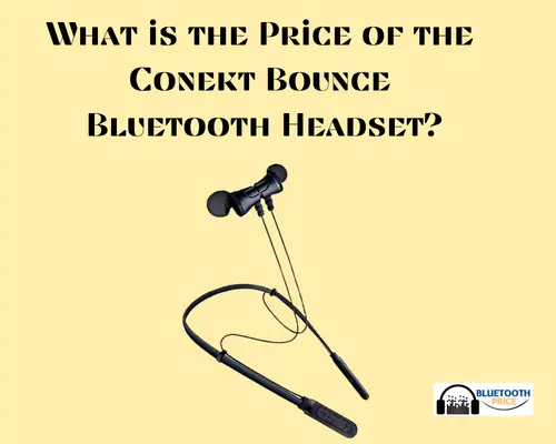 How much it cost for Conekt Bounce Bluetooth Headset?