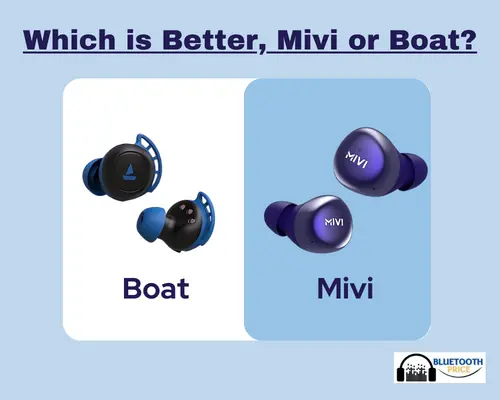 Which is best in use Mivi or Boat?