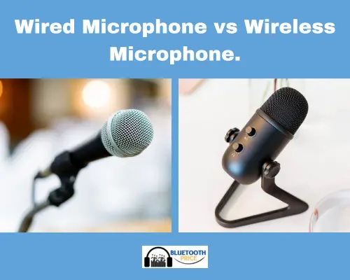 Which are best Wired Microphone vs Wireless Microphone?