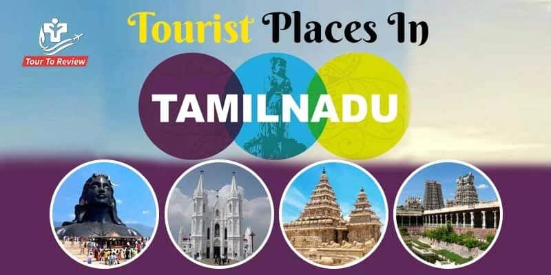 best-tourist-places-tamilnadu