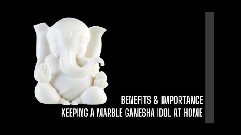 What Are the Benefits And Importance of Keeping a Marble Ganesha Idol at Home?