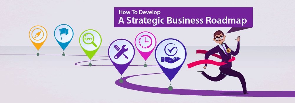 revised-how-to-develop-a-strategic-business-roadmap