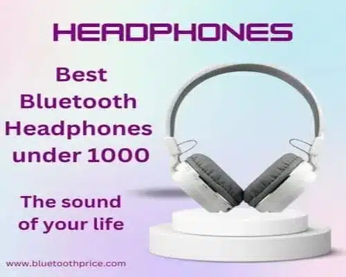 Top 10 Bluetooth Headphones Under 1000 in India