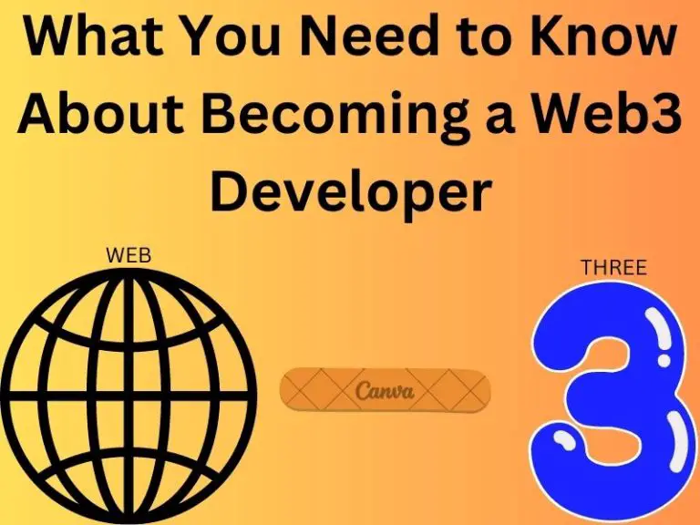 What You Need to Know About Becoming a Web3 Developer