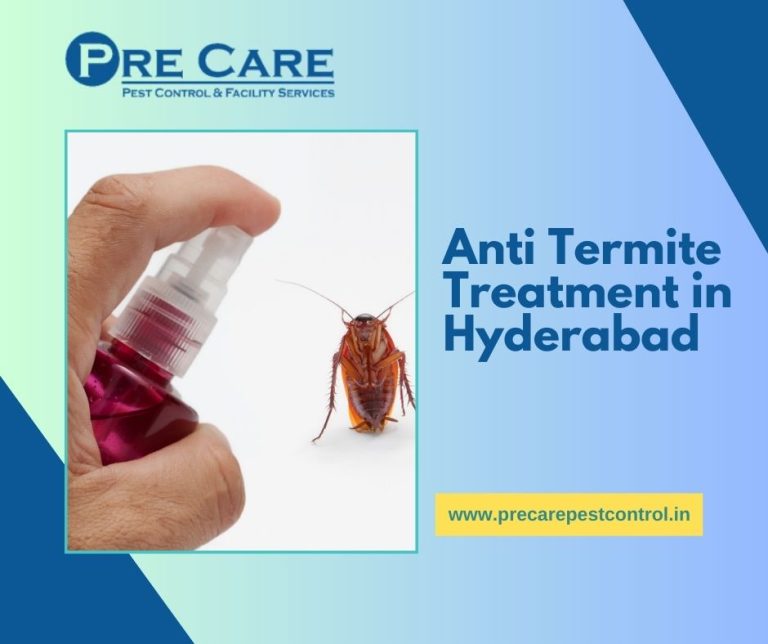 Anti Termite Treatment in Hyderabad | Pre Care Pest Control